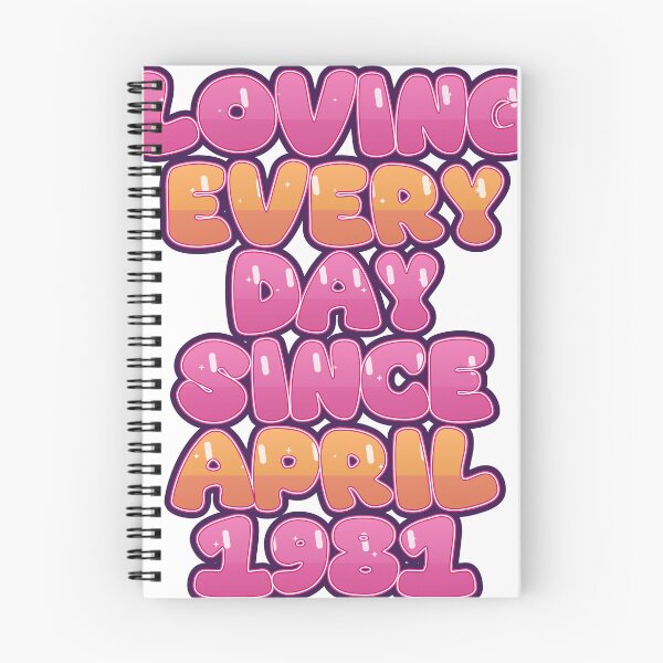 Item preview, LOVING EVERY DAY SINCE APRIL 1981 designed and sold by TheIconSmith.