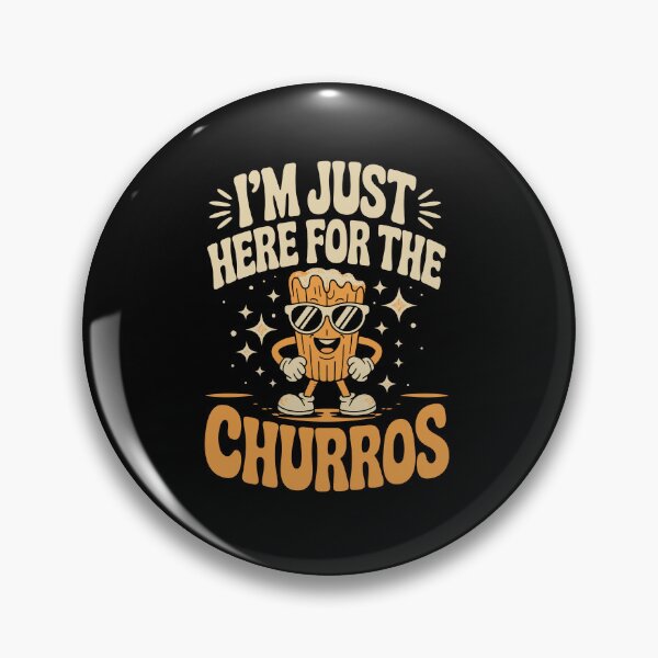 Item preview, I’M JUST HERE FOR THE CHURROS designed and sold by jkrphoto.