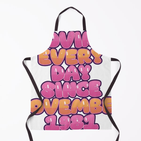 Item preview, LOVING EVERY DAY SINCE NOVEMBER 1981 designed and sold by TheIconSmith.