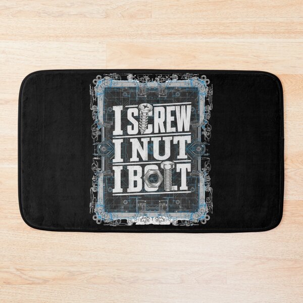 Item preview, I Screw I Nut I Bolt 3 designed and sold by Positive&FunnyThings.