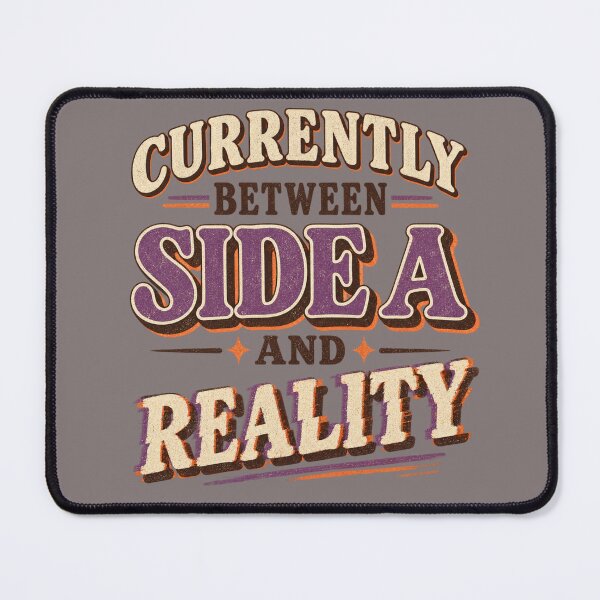 Item preview, Currently Between Side A And Reality Funny Vintage Vinyl Typography designed and sold by Golden Era Studio.