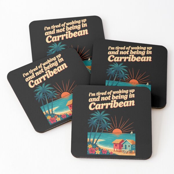 Item preview, I'm Tired of Waking Up and Not Being in Caribbean designed and sold by Redgiant87x.