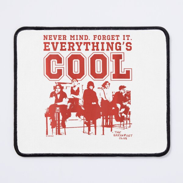 Item preview, The Breakfast Club Everything's Cool Quote designed and sold by wendywildartt.