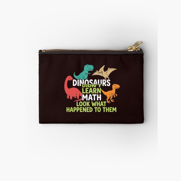 Item preview, Dinosaurs Didn't Learn Math Look What Happened To Them Funny Teacher Student Education designed and sold by PopStars1993.