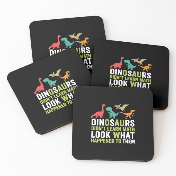 Item preview, Dinosaurs Didn't Learn Math Look What Happened To Them Funny Math Teacher Student Education Humor designed and sold by PopStars1993.