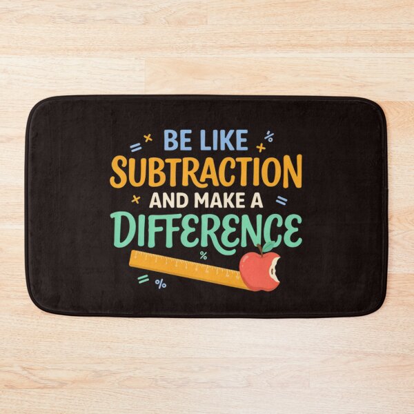 Item preview, Be Like Subtraction And Make A Difference Math Teacher Pun designed and sold by Malaryk.