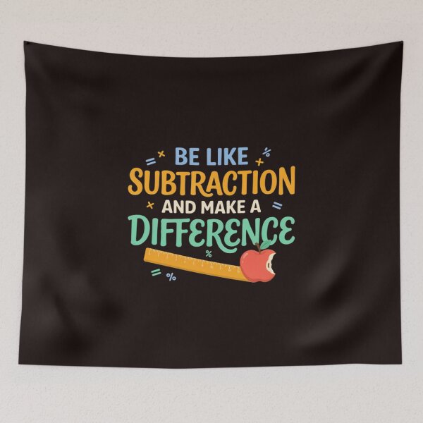 Item preview, Be Like Subtraction And Make A Difference Math Teacher Pun designed and sold by Malaryk.
