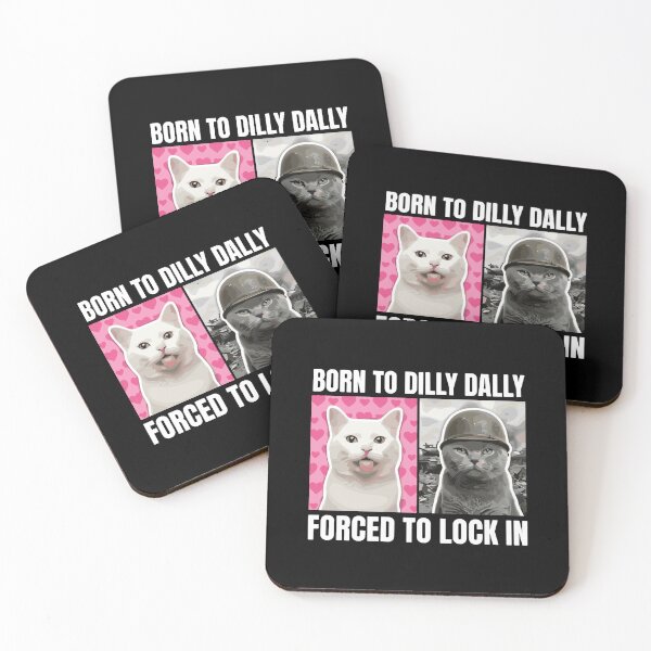 Item preview, Born To Dilly Dally Forced To Lock In Funny Cat Lover Meme designed and sold by PopStars1993.