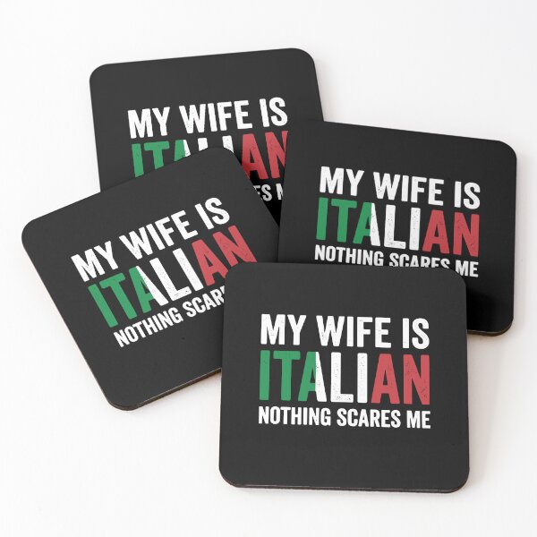 Item preview, My Wife Is Italian Nothing Scares Me Italian Spouse Husband Humor designed and sold by PopStars1993.