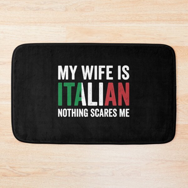 Item preview, My Wife Is Italian Nothing Scares Me Italian Spouse Husband Humor designed and sold by PopStars1993.