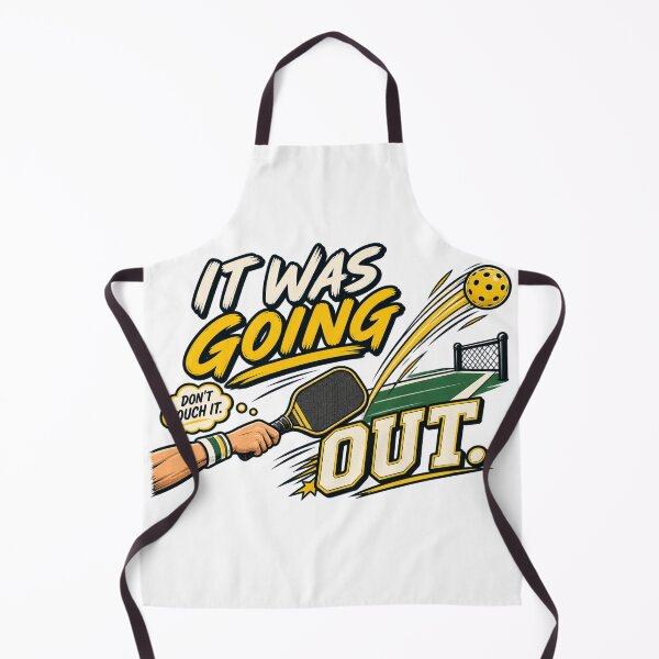 Item preview, It Was Going Out Wide Pickleball Don't Touch It Player Humor designed and sold by zhivago1980.
