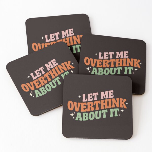 Item preview, Let Me Overthink About It Funny Sarcastic Introvert Quote designed and sold by Malaryk.