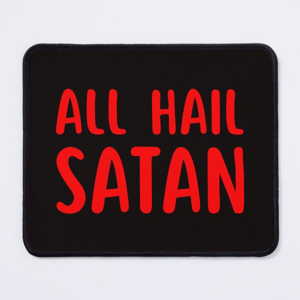 Item preview, All Hail Satan designed and sold by glowdesigns.