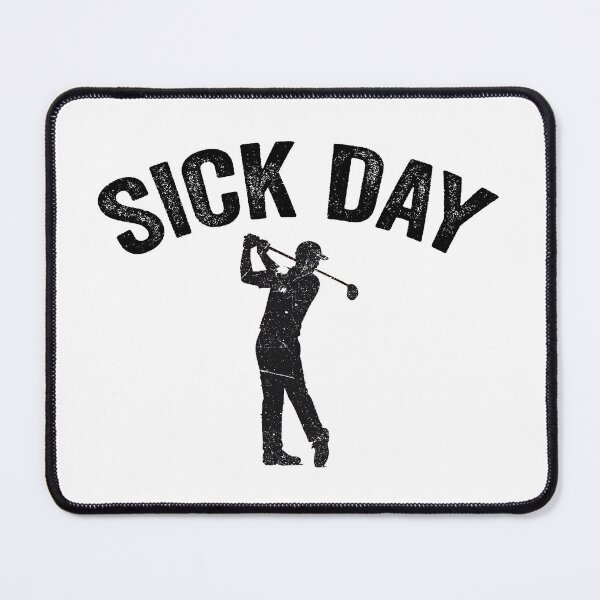 Item preview, Sick Day Golf Day designed and sold by aponwao.