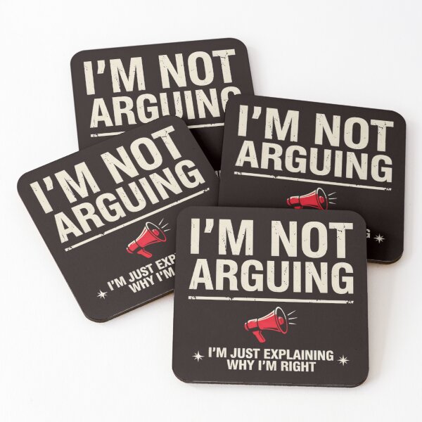 Item preview,  I'm Not Arguing I'm Just Explaining Why I'm Right Funny Sarcastic designed and sold by Malaryk.