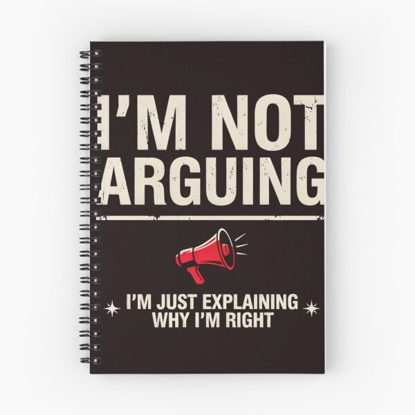 Item preview,  I'm Not Arguing I'm Just Explaining Why I'm Right Funny Sarcastic designed and sold by Malaryk.