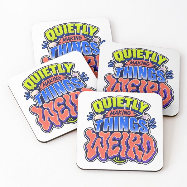 Item preview, Quietly Making Things Weird Introvert Humor designed and sold by FZ Studio .
