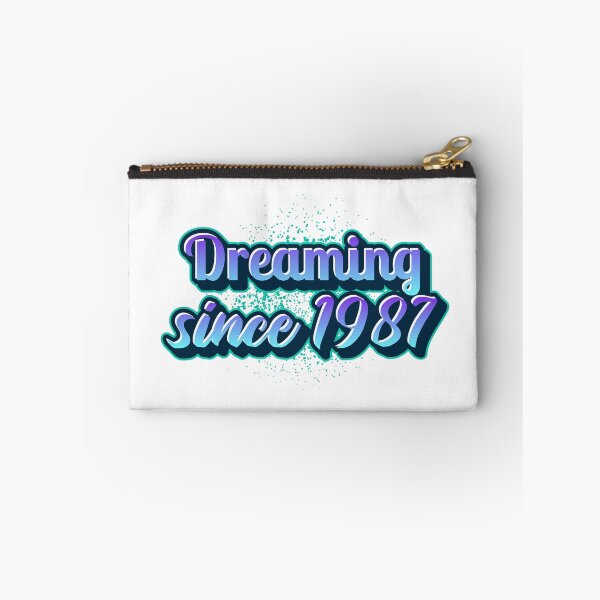 Item preview, Dreaming since 1987 designed and sold by CreationsbYKz.