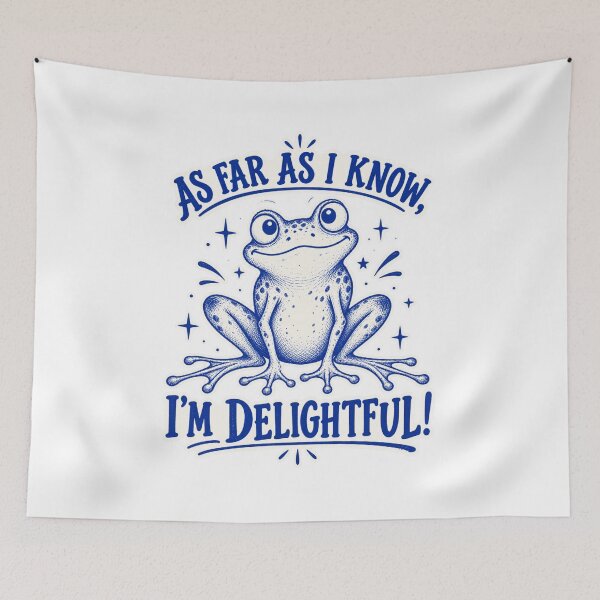 Item preview, As Far As I Know I'm Delightful Frog Funny Cute Amphibian Humor designed and sold by Trendably.