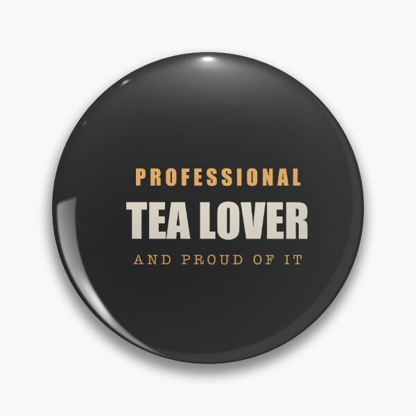 Item preview, Professional Tea Lover - Tea Lover designed and sold by RetroThreadWorks.