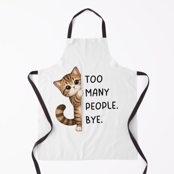 Item preview, Too Many People Funny Cat designed and sold by Moochie Studios.