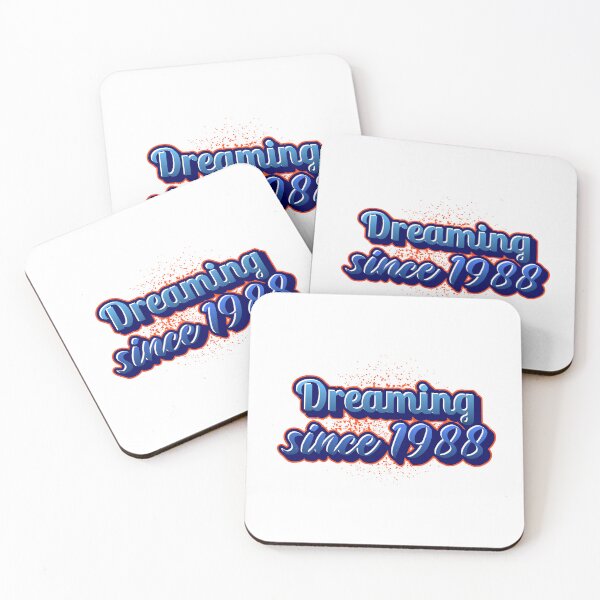 Item preview, Dreaming since 1988 (Millennial) designed and sold by CreationsbYKz.