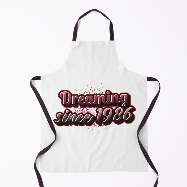 Item preview, Dreaming since 1986 (Millennial) designed and sold by CreationsbYKz.