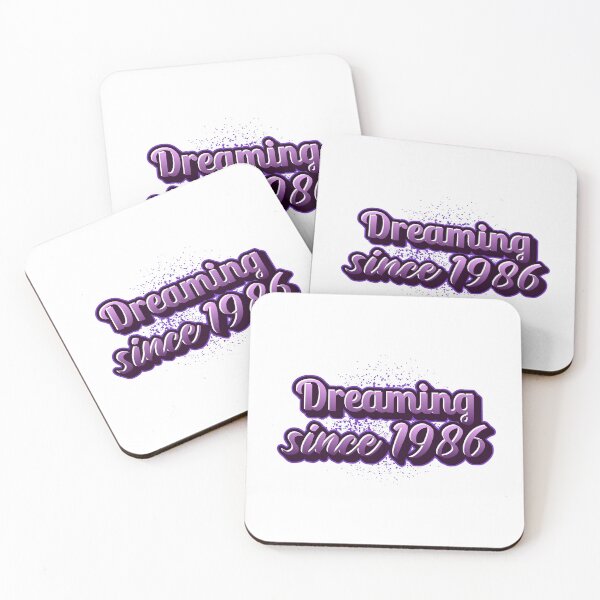 Item preview, Dreaming since 1986 (Millennial) designed and sold by CreationsbYKz.