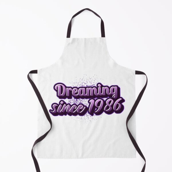 Item preview, Dreaming since 1986 (Millennial) designed and sold by CreationsbYKz.
