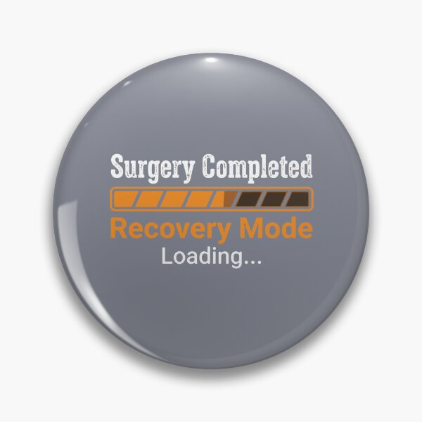 Item preview, Surgery Completed Recovery Mode Loading Patient Healing Get Well Survivor designed and sold by SofiBlair.