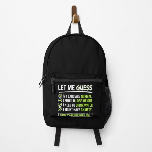 Item preview, Let Me Guess My Labs Are Normal I Should Lose Weight I Need To Drink Water I Might Have Anxiety Stop Playing With Me Medical Professional Healthcare Worker Humor designed and sold by w66aboo.