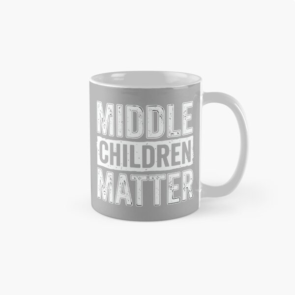 Item preview, Middle Children Matter Family Sibling Birth Order Identity designed and sold by SofiBlair.