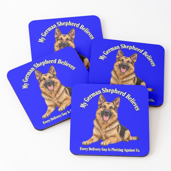 Item preview, My German Shepherd Believes Every Delivery Guy Is Plotting Against Us Pet Dog Owner Art Design designed and sold by fantasticdesign.