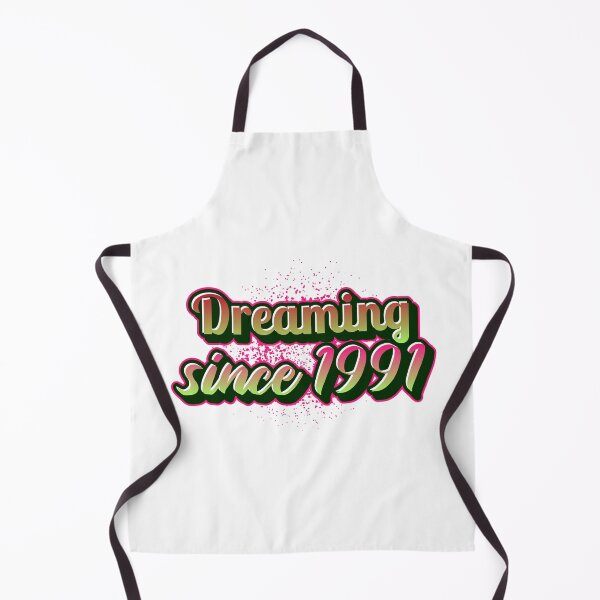 Item preview, Dreaming since 1991 (Millennial) designed and sold by CreationsbYKz.