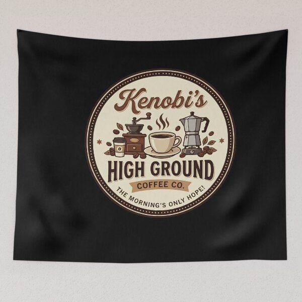 Item preview, Kenobi's High Ground Coffee Co. The Morning's Only Hope! Star Wars Coffee Fan Morning Drink designed and sold by w66aboo.