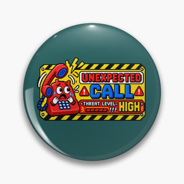 Item preview, UNEXPECTED CALL THREAT LEVEL HIGH designed and sold by BRIGHT BITS BOUTIQUE.