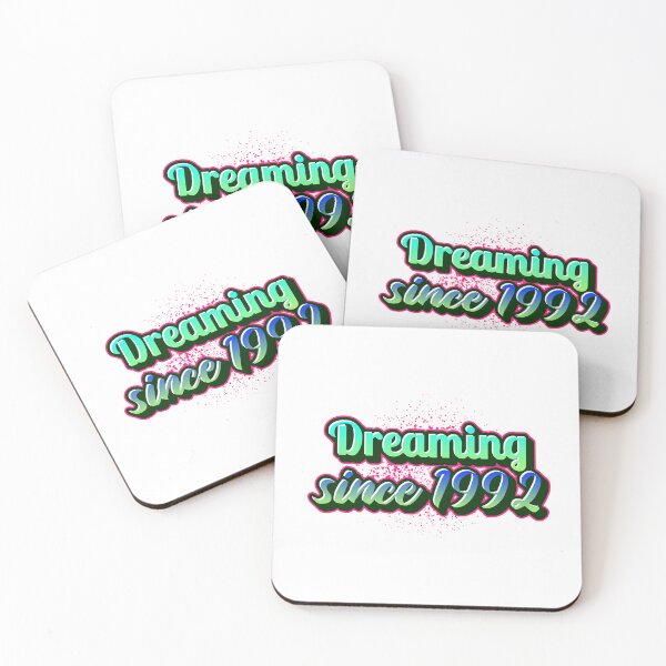Item preview, Dreaming since 1992 (Millennial) designed and sold by CreationsbYKz.