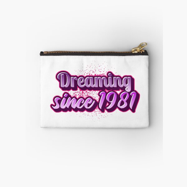 Item preview, Dreaming since 1981 (Millennial) designed and sold by CreationsbYKz.
