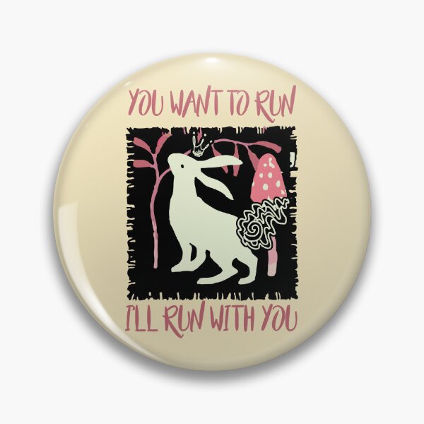 Item preview, YOU WANT TO RUN I'LL RUN WITH YOU (WATERSHIP DOWN) designed and sold by remerasnerdas.