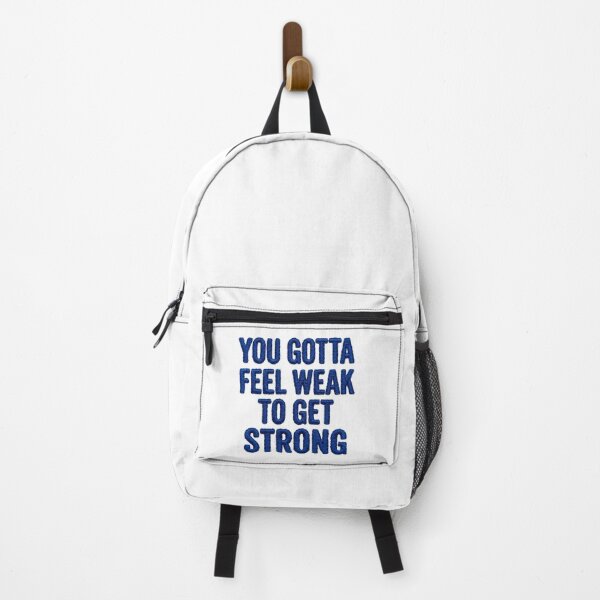 Item preview, YOU GOTTA FEEL WEAK TO GET STRONG designed and sold by DrawingAndText.