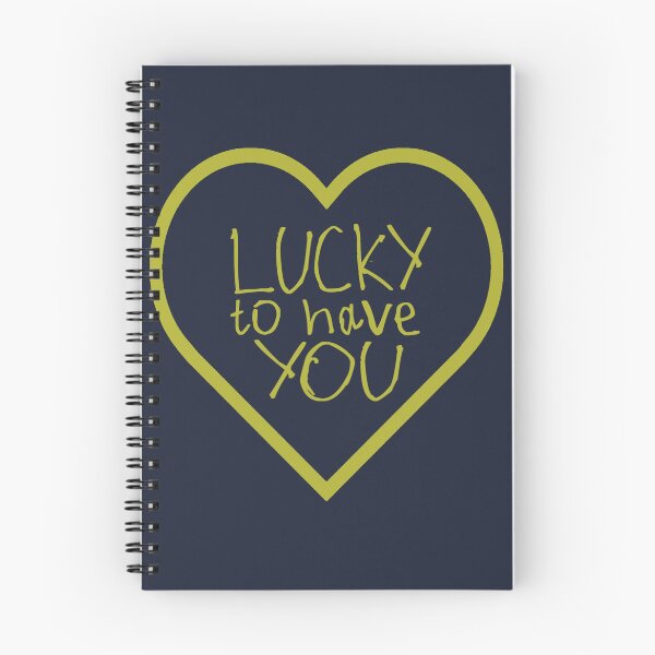 Item preview, Lucky to Have You designed and sold by kinpirks.