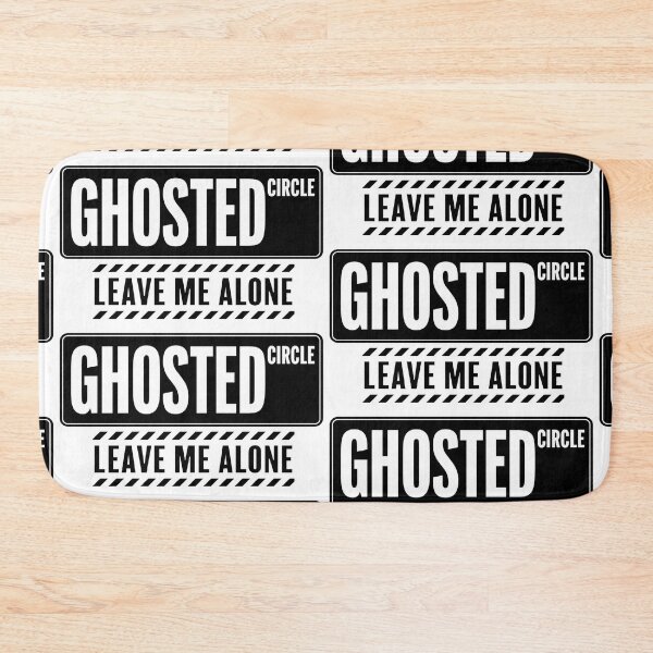 Item preview, ghosted circle leave me alone designed and sold by OCD_JESSICA.