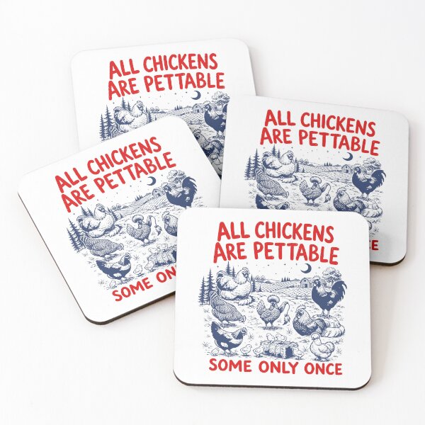 Item preview, All Chickens Are Pettable Some Only Once designed and sold by gunaone-design.