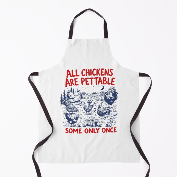 Item preview, All Chickens Are Pettable Some Only Once designed and sold by gunaone-design.
