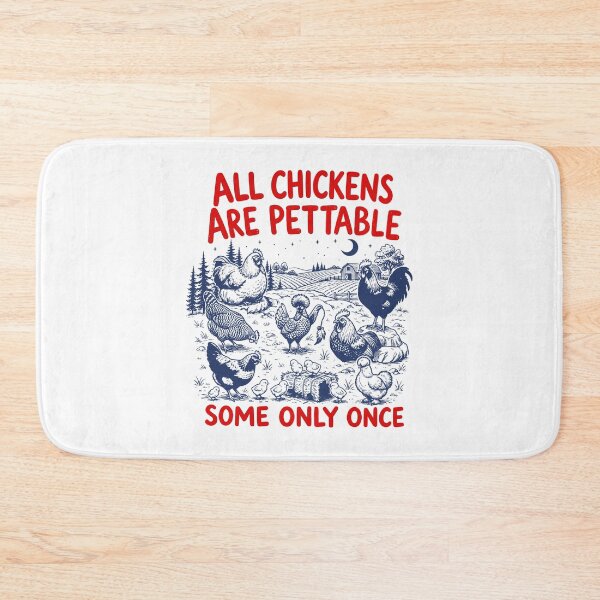 Item preview, All Chickens Are Pettable Some Only Once designed and sold by gunaone-design.