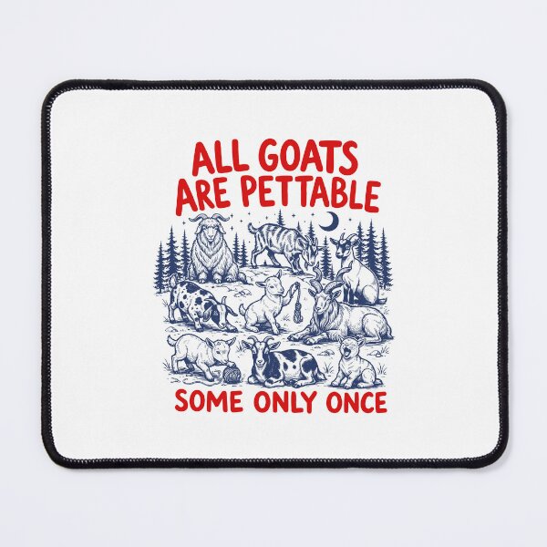 Item preview, All Goats Are Pettable Some Only Once designed and sold by gunaone-design.