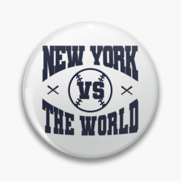 Item preview, New York Baseball vs The World – NYC Baseball Quote designed and sold by MASMUS27.