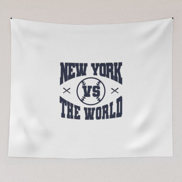 Item preview, New York Baseball vs The World – NYC Baseball Quote designed and sold by MASMUS27.