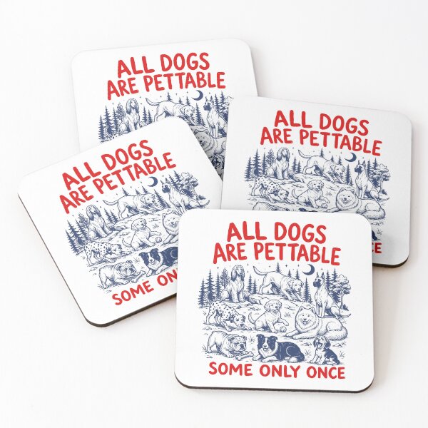 Item preview, All Dogs Are Pettable Some Only Once designed and sold by gunaone-design.