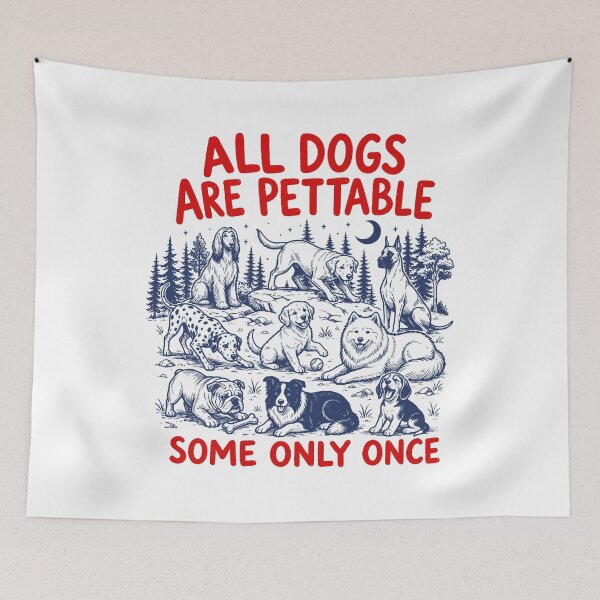 Item preview, All Dogs Are Pettable Some Only Once designed and sold by gunaone-design.